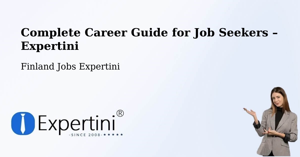 Career Guide for Job Seekers – Pöytyä - Pöytyä, Finland Jobs Expertini